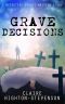 [Detective Sophie Whitton 02] • Grave Decisions